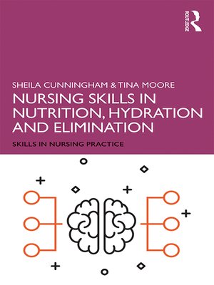cover image of Nursing Skills in Nutrition, Hydration and Elimination